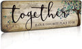 Family Wall Art Decor Inspirational Quotes Wall Hanging Sign-Together is Our Favorite Place to Be-Motivational Home Wall Art Decor Wood Plaque Sign 16"x5"